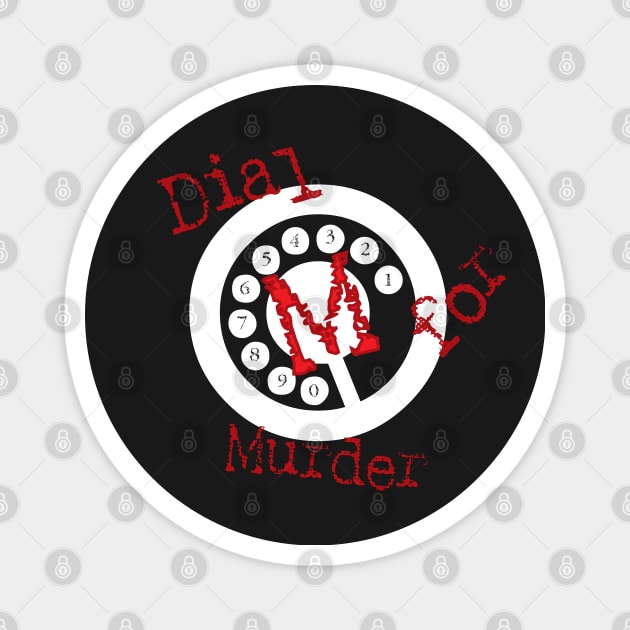 Dial M for Murder Magnet by Scar